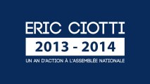 Eric Ciotti, 2013-2014 : un an d'action à l'Assemblée nationale et dans la circonscription