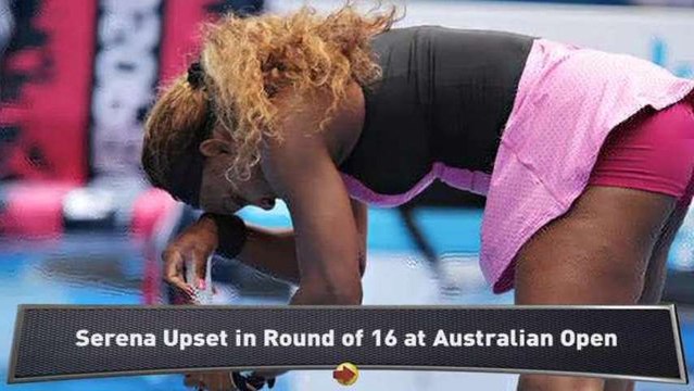 Serena Williams Upset at Australian Open