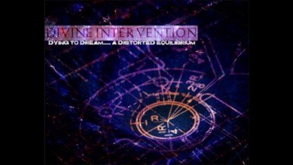 Divine Intervention - Dying To Dream