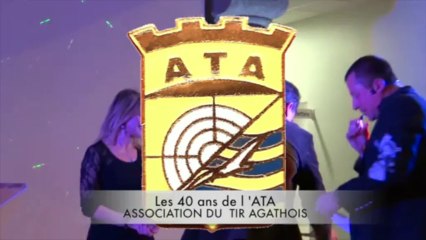 AGDE - 2014 - L' ATA ( ASSOCIATION de TIR AGATHOIS ) a 40 ans !