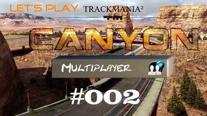 🚗 Let's Play TrackMania 2 Canyon Multiplayer – Deutsch | FullHD