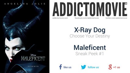 Maleficent - Sneak Peek #1 Music #2 (X-Ray Dog - Choose Your Destiny)
