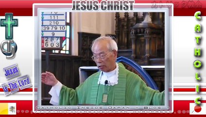 Catholic夙川教会10年「年間第15主日」ミサ説教。