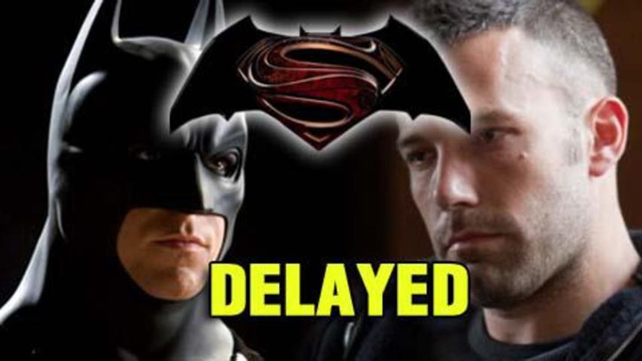 Ben Afleck Batman Debut DELAYED - CHECK OUT WHY