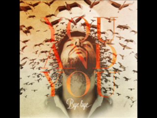 You & You - Bye Bye (french version)