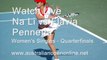 watch Aus Open  Women's Singles - Quarterfinals  Quarterfinals 2014