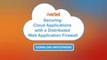 Securing Cloud Applications with Stingray Application Firewall