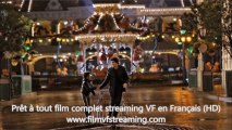 Prêt à tout film complet voir online streaming HD entier en Français
