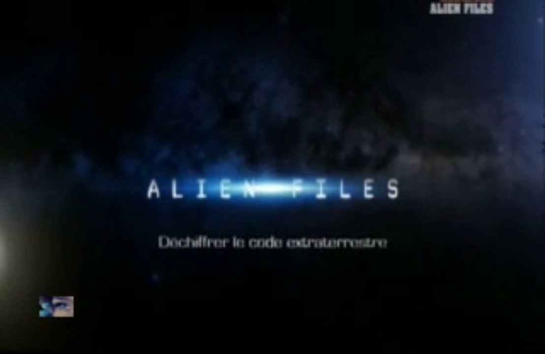 Alien FilesS01E02 Déchiffrer le code extraterrestre