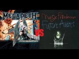 Who Got Heavier? Megadeth vs Marty Friedman United Abominations vs Future Addict