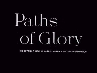 Les Sentiers de la Gloire - Path of Glory   (De Stanley kubrick -- Avec Kirk Douglas) (1957) partie 1