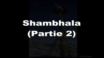 Le message de Shambhala (2ème Partie)