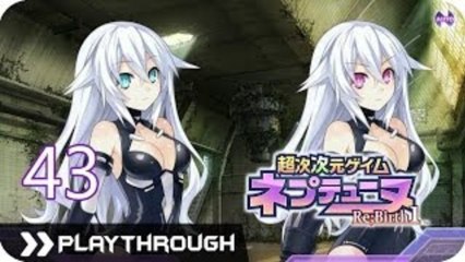 超次次元ゲイム ネプテューヌ Re；Birth1 (PSV) - Pt.43 [Chapter 7 BOSS：偽ブラックハート Fake Black Heart]