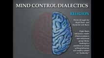 The Mind Controlled Dialectics of the Human Brain