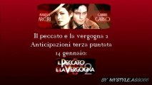IL PECCATO E LA VERGOGNA 2-Anticipazioni terza puntata (BY MYSTYLE)