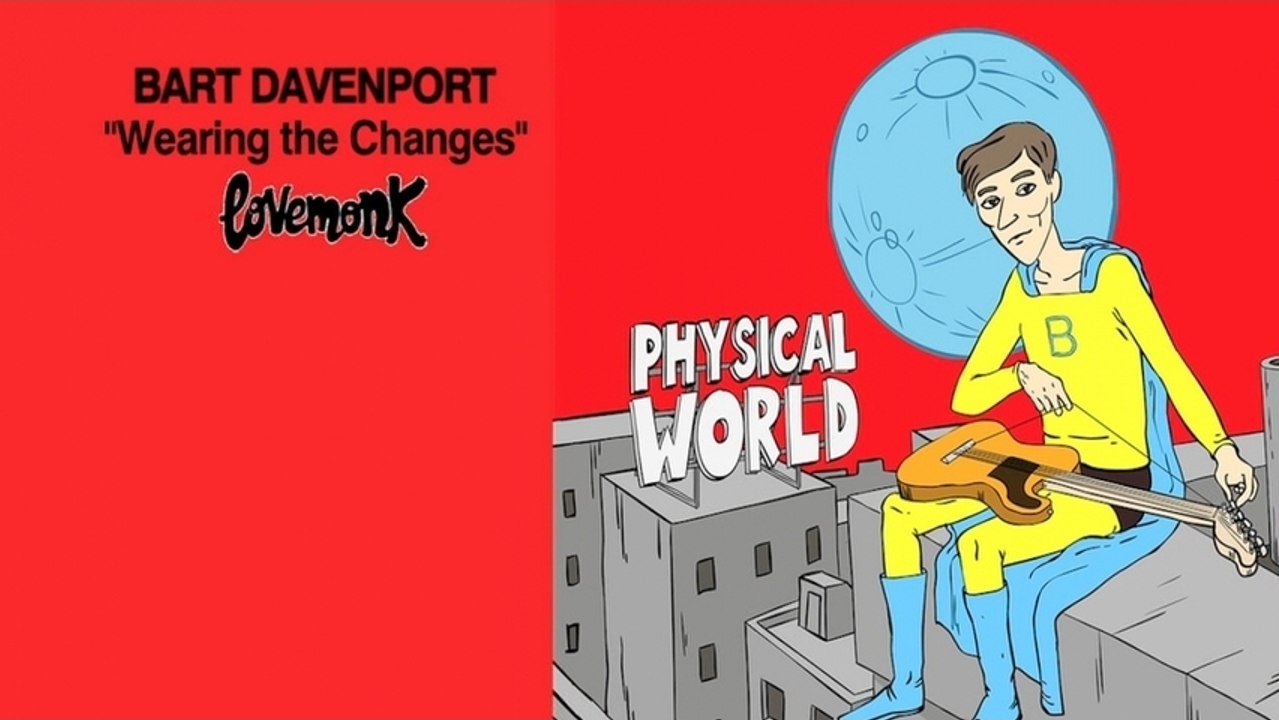 Bart Davenport - Wearing the Changes