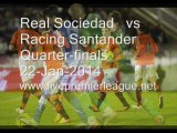Online Liga Spanish Copa del Rey   Real Sociedad  vs  Racing Santander  Online Live
