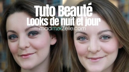 Tuto Beauté - Deux looks à petit prix pour le jour et la nuit