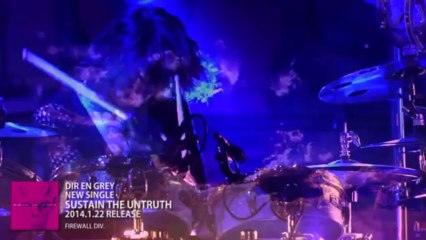 DIR EN GREY - SUSTAIN THE UNTRUTH [HD] (CLIP)
