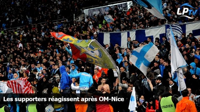 Les supporters réagissent après OM-Nice