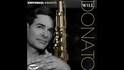 Will Donato - Universal Groove (2014)