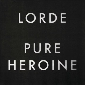 Lorde - Pure Heroine (chronique album)