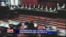 Sí hay discriminación en Naplo, confirma Defensoría del Pueblo