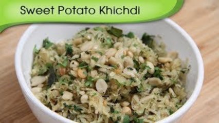 Sweet Potato Khichdi - Quick Homemade Recipe By Ruchi Bharani [HD]