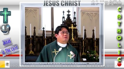Catholic夙川教会2011年「年間第28主日」ミサ説教。