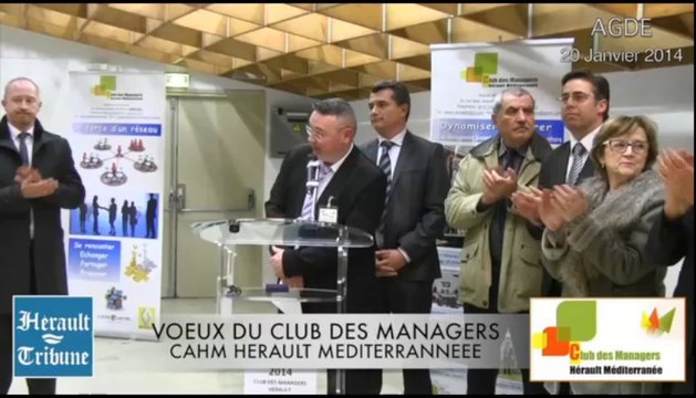 CAP D'AGDE - 2014 - Vœux du club de managers Hérault Méditerranée