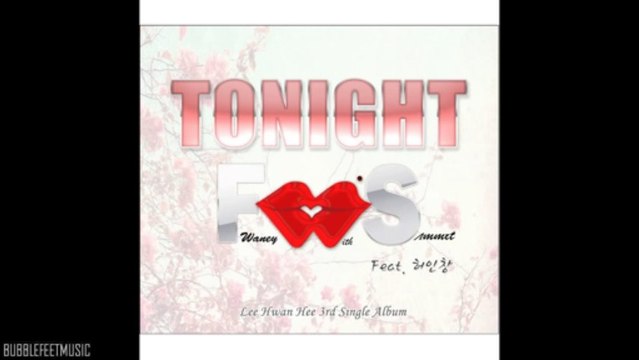 Fwaney ( -) - Tonight (Feat. Heo In Chang -, FWS) [Digital Single - Tonight]