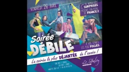 Soirée débile #1 @LE STANLEY CLUB