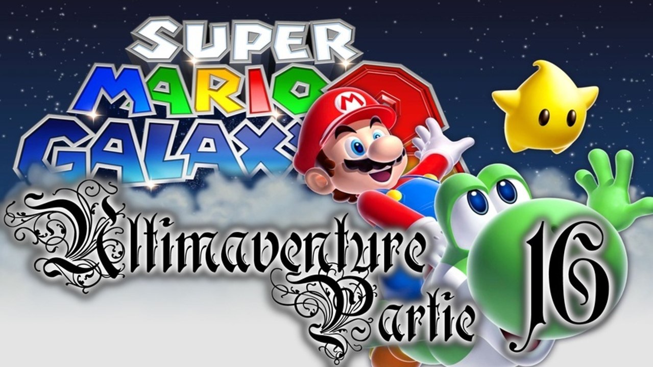 Super Mario Galaxy 2 [16] - Morts à la chaine
