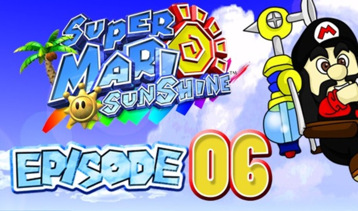 [WT] Super Mario Sunshine #06