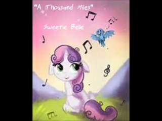 A Thousand Miles by Sweetie Belle