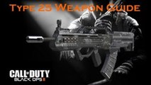Call of Duty Black Ops 2 Weapon Guide: Type 25 (Best Class Setup and Best Game Strategies)
