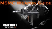 Call of Duty Black Ops 2 Weapon Guide: MSMC (Best Class Setup and Best Game Strategies)