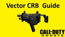 Vector CRB Submachine Gun Weapon Guide Call of Duty Ghosts Best Soldier Setup