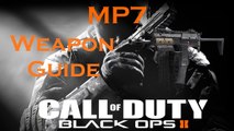 MP7 Sub Machine Gun Best Class Setup, Call of Duty Black Ops 2 Weapon Guide (Best Game Strategies)