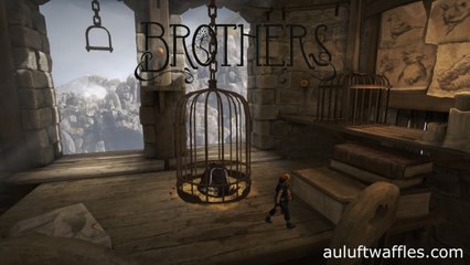 Brothers: A Tale of Two Sons: Freeing the Griffin (Bird) in the Tower