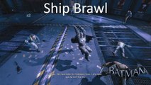 Ship Brawl Boiler Deck Hard Difficulty Batman Arkham Origins Xbox 360 PS3 PC