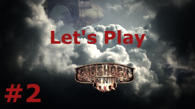Let's Play Bioshock Infinite Episode 2 - Breaking Records and Earning Money at Carnival Games
