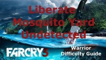 Far Cry 3 Warrior Difficulty Guide: Liberate Mosquito Yard Outpost Undetected