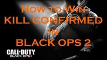 Call of Duty Black Ops 2 Guide: How to Win Kill Confirmed in Black Ops 2