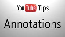 YouTube Tips Annotations