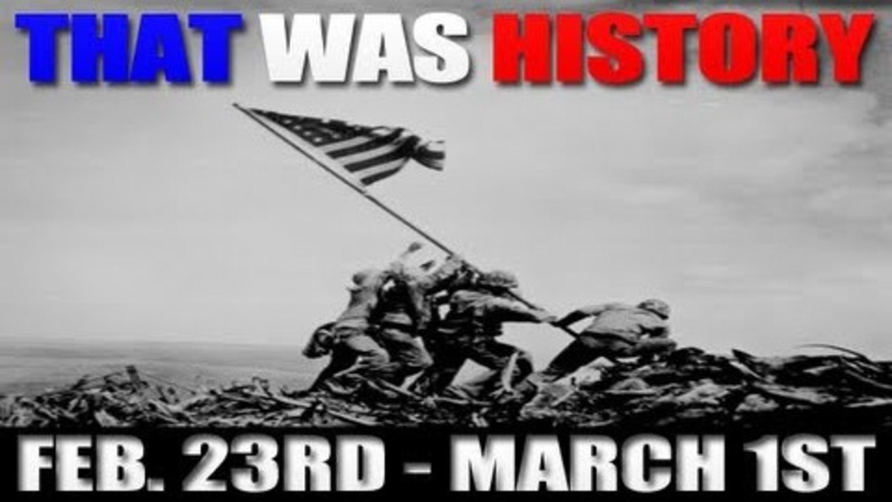 A Week In History: Taking Iwo Jima & More