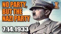 A Day In History: Adolf Hitler Bans Political Parties In Germany