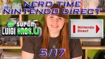 NERD TIME: Nintendo Direct 5/17 Recap and Thoughts