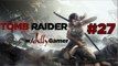 Tomb Raider Playthrough - (#27) - Sacrifice