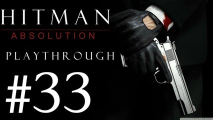 Hitman Absolution [PC] Playthrough (#33) - Donuts Anyone?